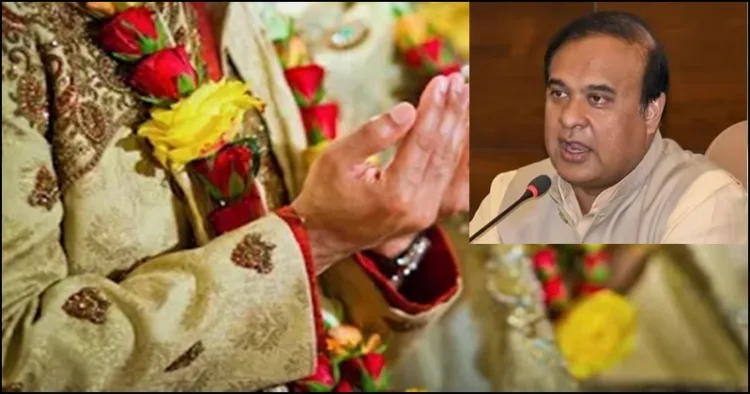 Muslim marriage act Himanta Biswa Sarma