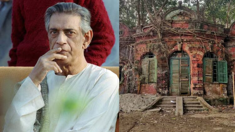 महान फिल्मकार सत्यजीत रे (बाएं) का पैतृक निवास
