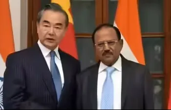भारत के राष्ट्रीय सुरक्षा सलाहकार (NSA) अजीत डोवल और चीन के विदेश मंत्री वांग यी