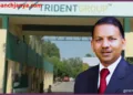 Trident Factory Barnala Raid Punjab Pollution Control Board Rajinder Gupta